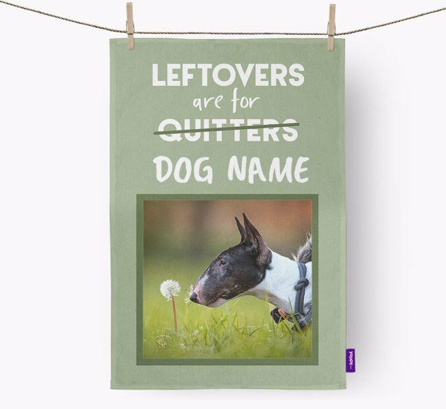 'Leftovers Are For {dogsName}' - {breedFullName} Photo Upload Dish Towel